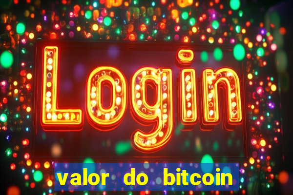 valor do bitcoin em 2020 em reais